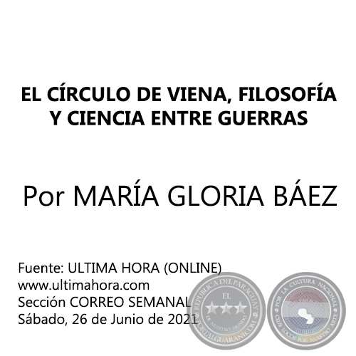 EL CRCULO DE VIENA, FILOSOFA Y CIENCIA ENTRE GUERRAS - Por MARA GLORIA BEZ - Sbado, 26 de Junio de 2021